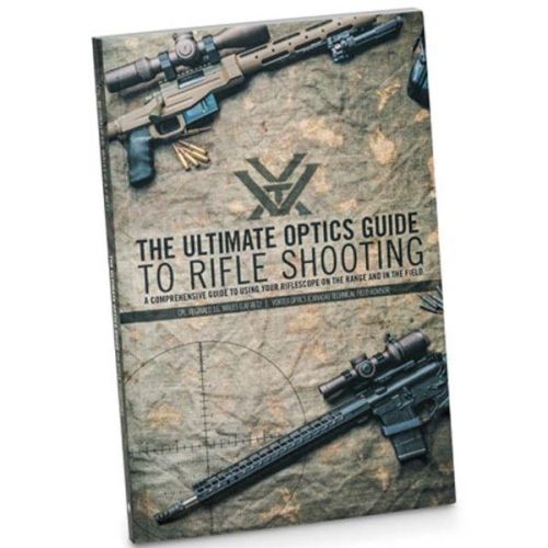 Vortex The Ultimate Optics Guide to Rifle Shooting Image 